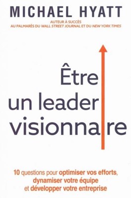 Être un leader visionnaire