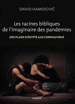 Les racines bibliques de l'imaginaire des pandémies