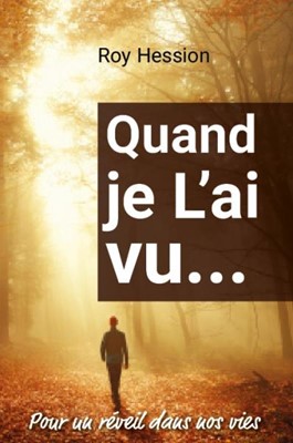 Quand je l'ai vu...