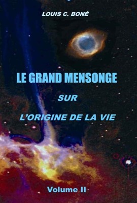 Le grand mensonge sur l'origine de la vie