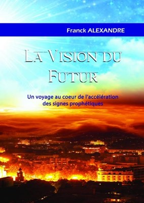 La vision du futur