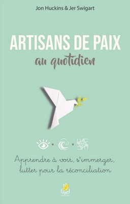 Artisans de paix au quotidien