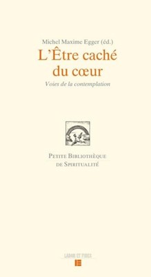 L'Etre caché du coeur