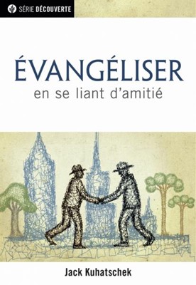 Évangéliser en se liant d'amitié