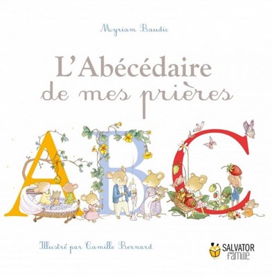 L'abécédaire de mes prieres