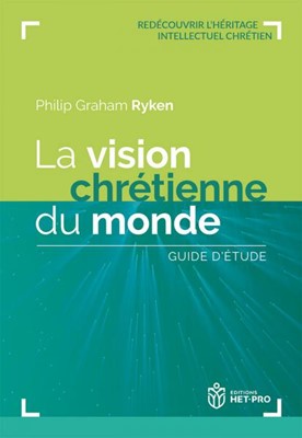 La vision chrétienne du monde