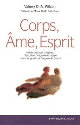 Corps, âme, esprit