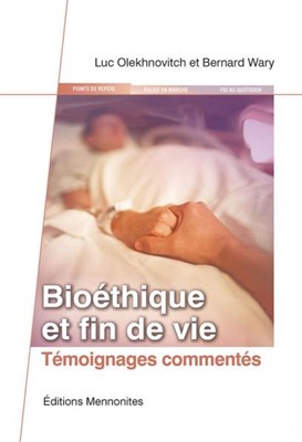 Bioéthique et fin de vie