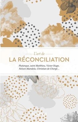 L'art de la réconciliation