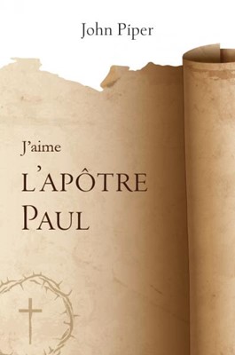 J'aime l'apôtre Paul