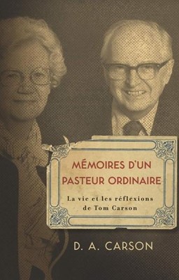 Mémoires d'un pasteur ordinaire