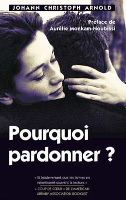 Pourquoi pardonner ?