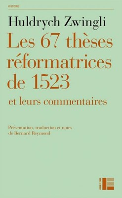 Les 67 thèses réformatrices de 1523