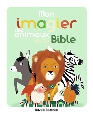 Mon imagier des animaux de la Bible