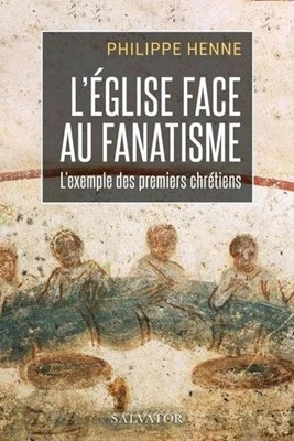 L'Eglise face au fanatisme