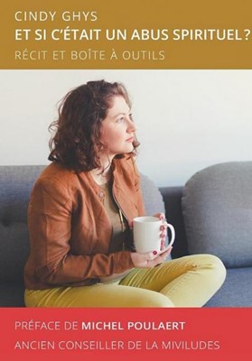 Et si c'était un abus spirituel ?