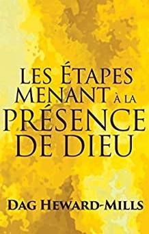 Les étapes menant à la présence de Dieu