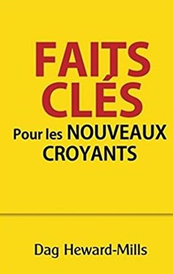 Faits clés pour les nouveaux croyants