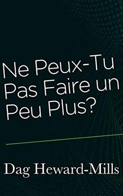 Ne peux-tu pas faire un peu plus?