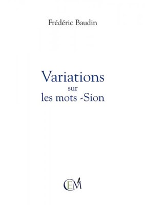 Variations sur les mots -Sion