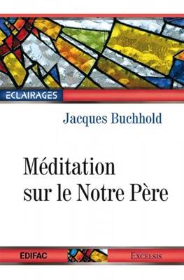 Méditation sur le Notre Père