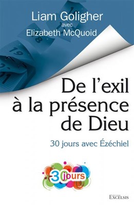 De l'exil à la présence de Dieu