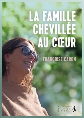 La famille chevillée au coeur