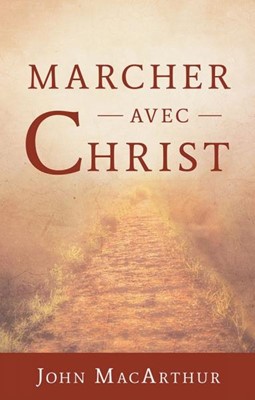 Marcher avec Christ