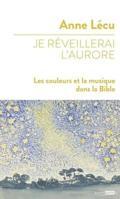 Je réveillerai l'aurore