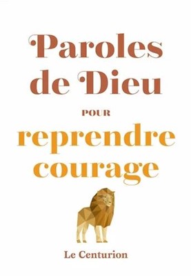 Paroles de Dieu pour reprendre courage