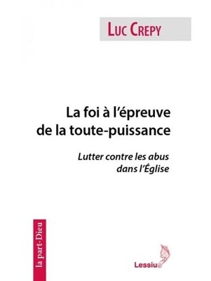 La foi à l'épreuve de la toute-puissance