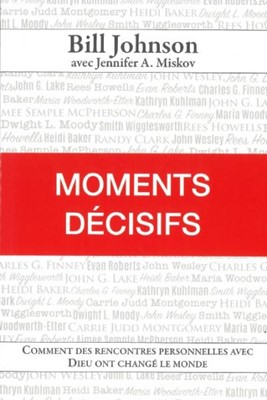 Moments décisifs