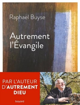 Autrement l'Evangile