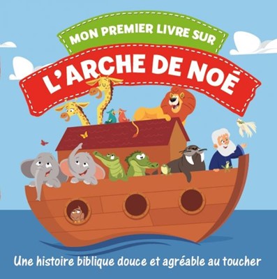 Mon premier livre sur l'arche de Noé