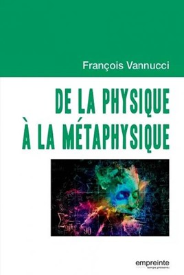 De la physique à la métaphysique