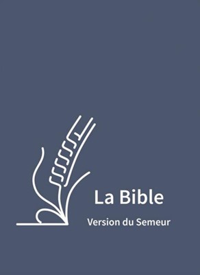 La Bible Version Semeur 2015 avec gros caractères