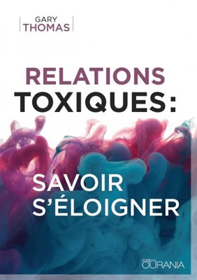 Relations toxiques : savoir s'éloigner