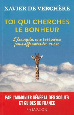 Toi qui cherche le bonheur