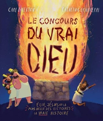 Le concours du vrai Dieu