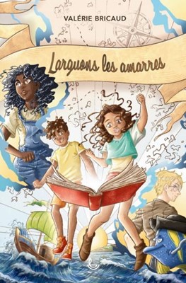 Larguons les amarres