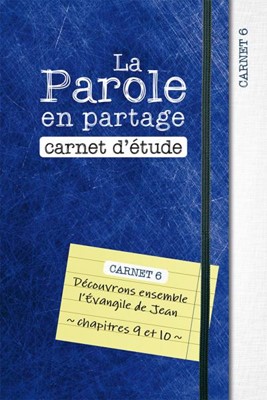 La Parole en partage - Carnet d'étude 6