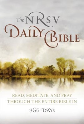 Nrsv daily : read, meditate, and pray through the entire bible in 365 days