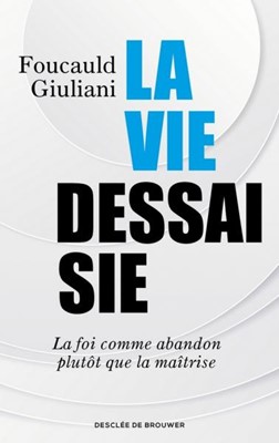 La vie dessaisie