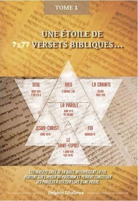 Une Etoile De 7x77 Versets Bibliques Tome 1 Ces Versets Tires De La Bible Affermissent La Foi Portent Sur L Amour Du Prochain Et Peuvent Constituer Des Paroles A Utiliser Lors D Une Une Etoile De 7x77 Versets Bibliques Tome 1 Ces Versets Tires De La Bible Affermissent La Foi Portent Sur L Amour Du Prochain Et Peuvent Constituer Des Paroles A Utiliser Lors D Une