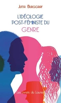 L'Idéologie post-féministe du genre