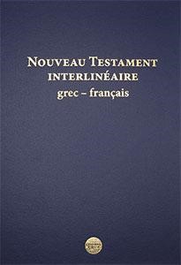 Nouveau Testament interlinéaire Grec-Français