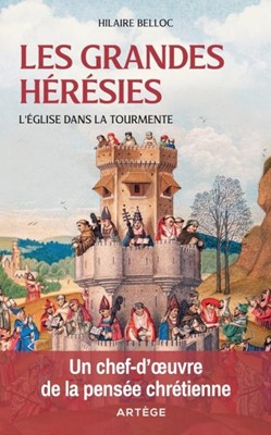 Les grandes hérésies