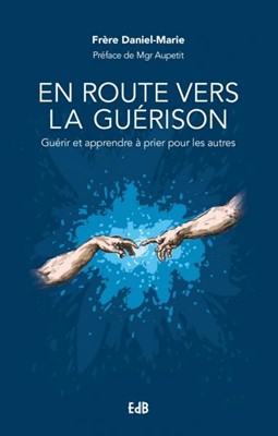 En route vers la guérison