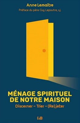 Ménage spirituel de notre maison