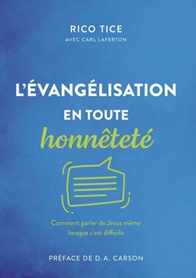 L'évangélisation en toute honnêteté